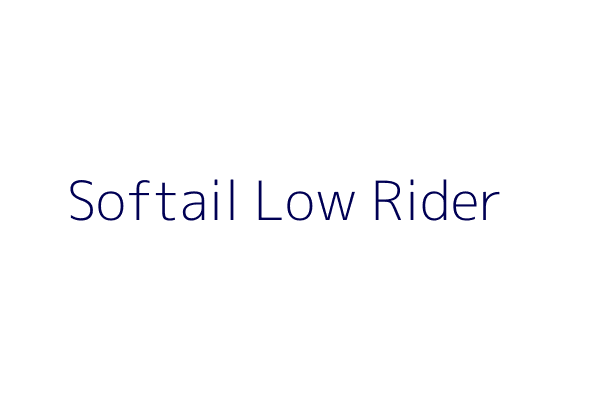Softail Low Rider